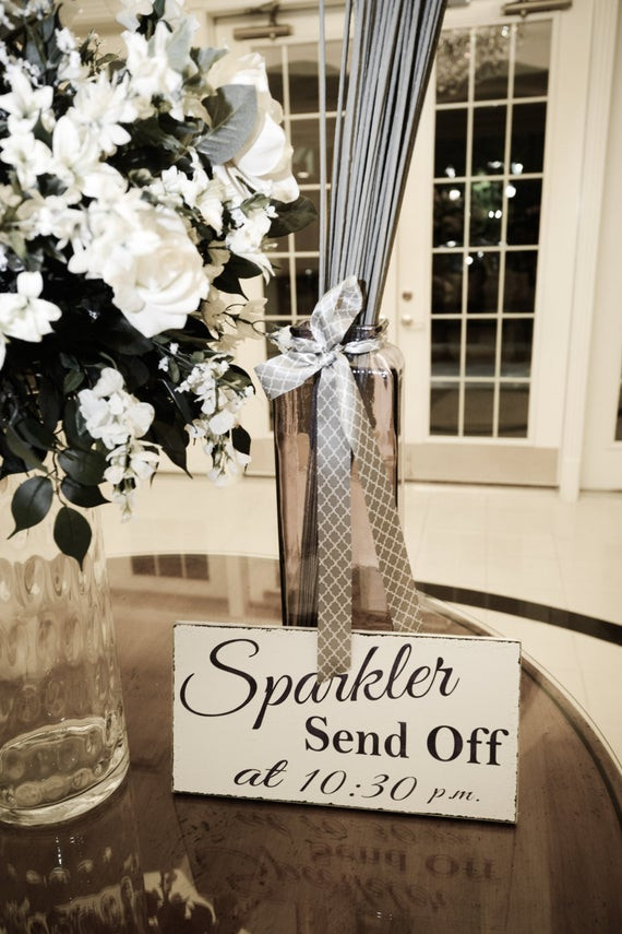 Sparklers Wedding Send Off
 Sparkler Send f Wedding Signs Table Sign Bride and Groom