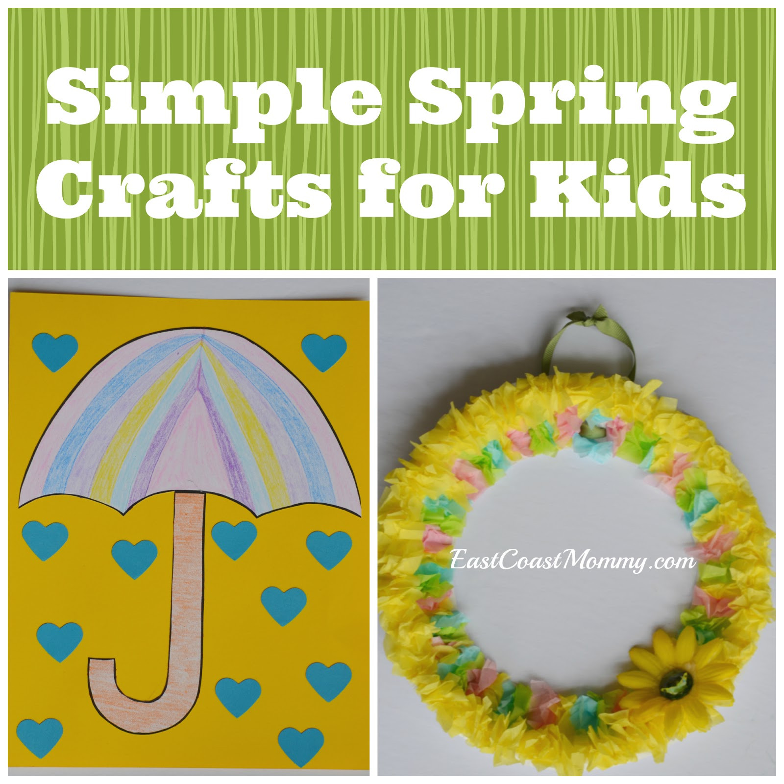 Spring Crafts Preschool
 East Coast Mommy Simple Spring Crafts for Kids