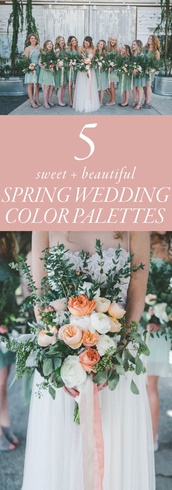Springtime Wedding Themes
 5 Sweet Spring Wedding Color Palette Ideas Weddings