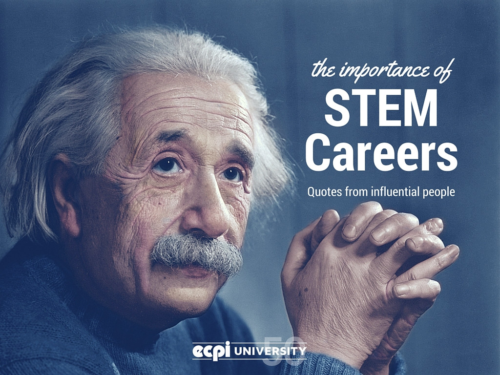 Stem Education Quotes
 The Importance of STEM Careers Quotes from Influential People