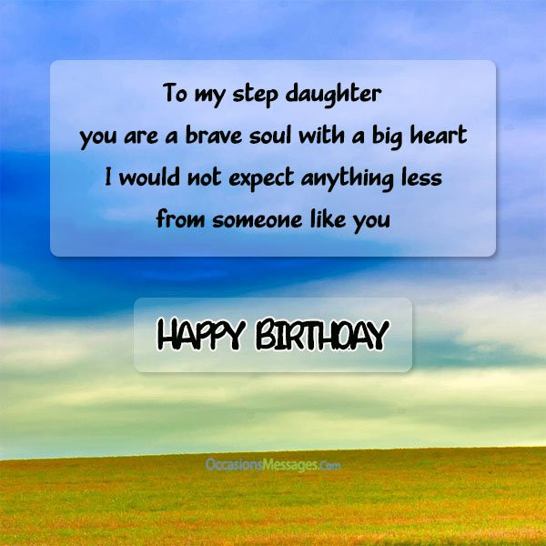 Step Daughter Birthday Quotes
 Step Daughter Birthday Wishes Occasions Messages