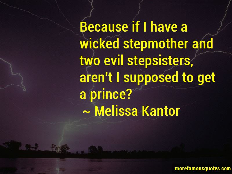 Step Mother Quotes
 Evil Stepmother Quotes top 3 quotes about Evil Stepmother