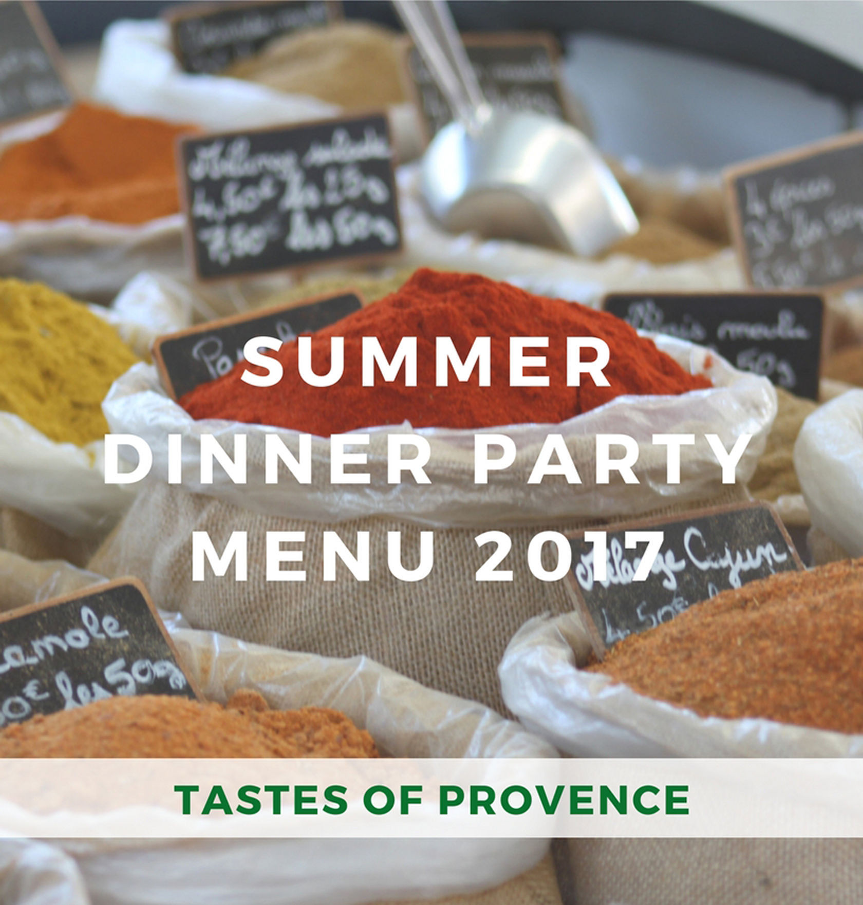 Summer Dinner Party Menu
 Tastes of Provence a Summer Dinner Party Menu Perfectly