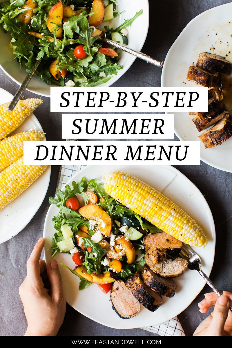 Summer Dinner Party Menu
 Step by Step Summer Party Dinner Menu