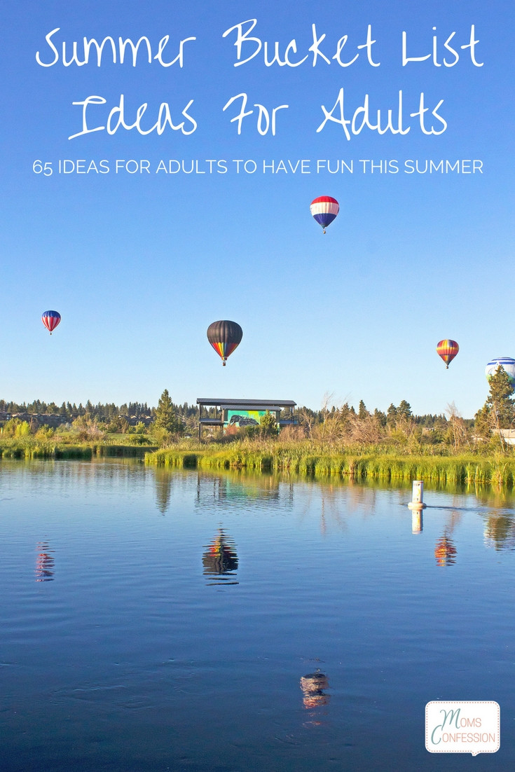 Summer Fun For Adults
 Summer Bucket List Ideas for Adults