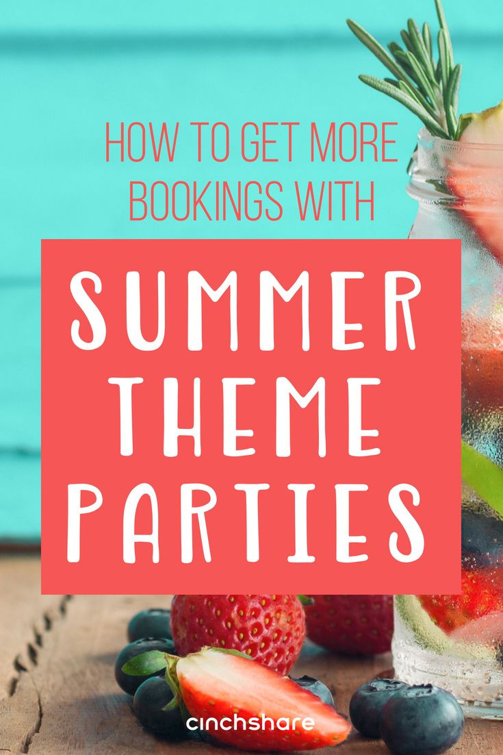 Summer Party Name Ideas
 Freshen up your summer Parties for more bookings