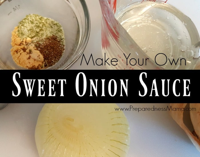 Sweet Onion Sauce
 Make Your Own Sweet ion Sauce