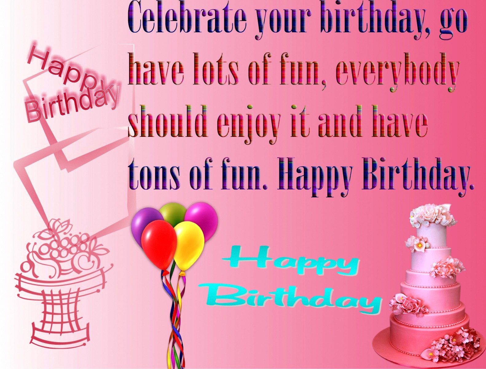 Sweetest Birthday Quotes
 Wish you a happy Birthday Dear Ravi – IPS PR