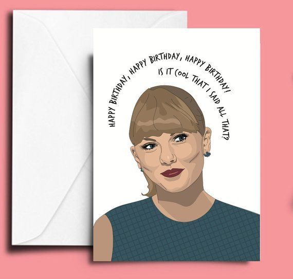 Taylor Swift Birthday Card
 Pin on TaylorNation