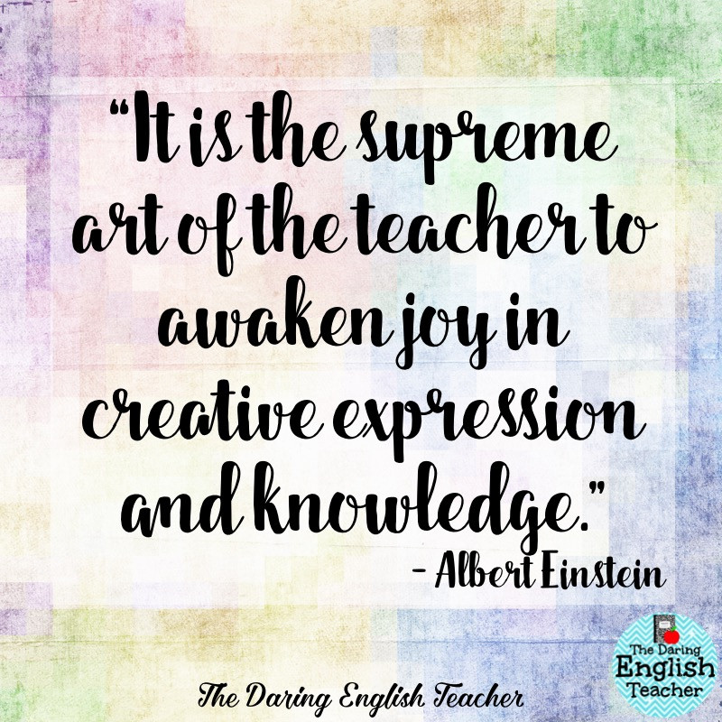 Teacher Inspirational Quotes
 The Daring English Teacher Inspirational Teacher Quotes 2