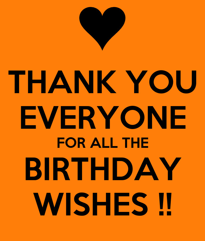 Thank You For All The Birthday Wishes
 THANK YOU EVERYONE FOR ALL THE BIRTHDAY WISHES Poster