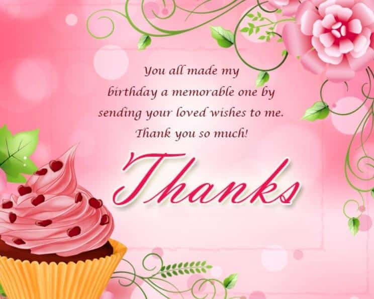 Thank You For All The Birthday Wishes
 Thank You Message for Birthday Wishes Appreciation for