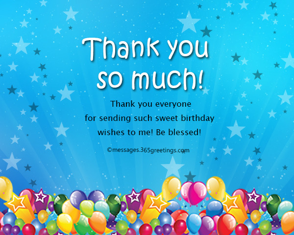 Thank You Messages For Birthday Wishes
 Thank You Message For Birthday Wishes