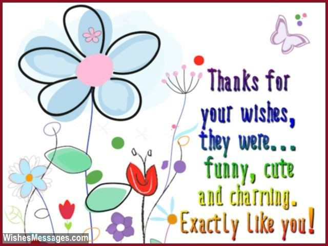 Thanking Someone For Birthday Wishes
 129 best images about Birthday Quotes Wishes Messages