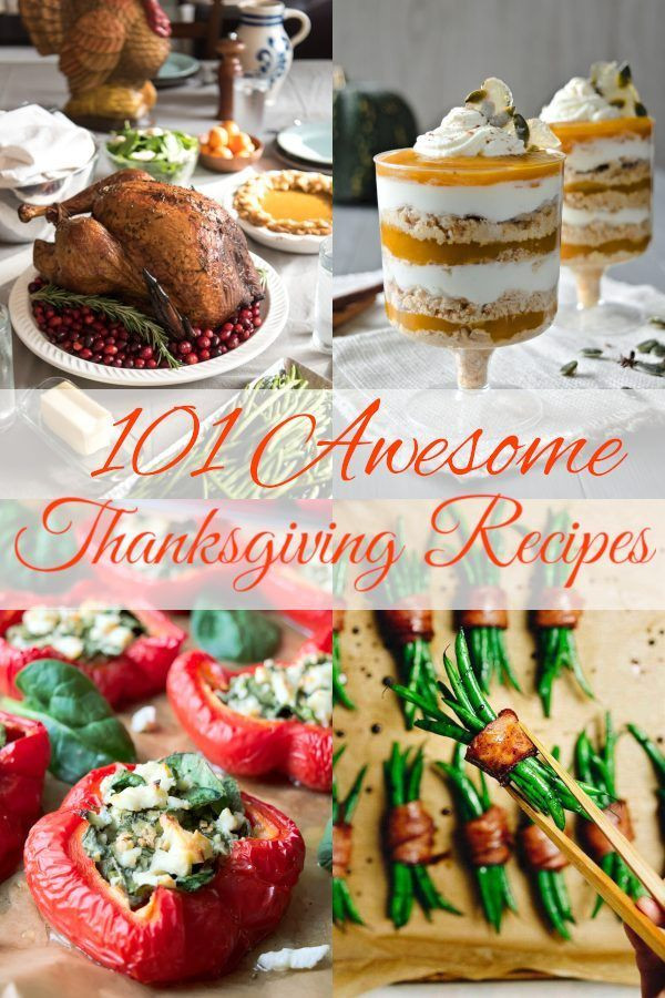 Thanksgiving 2019 Appetizers
 101 Awesome Thanksgiving Recipes