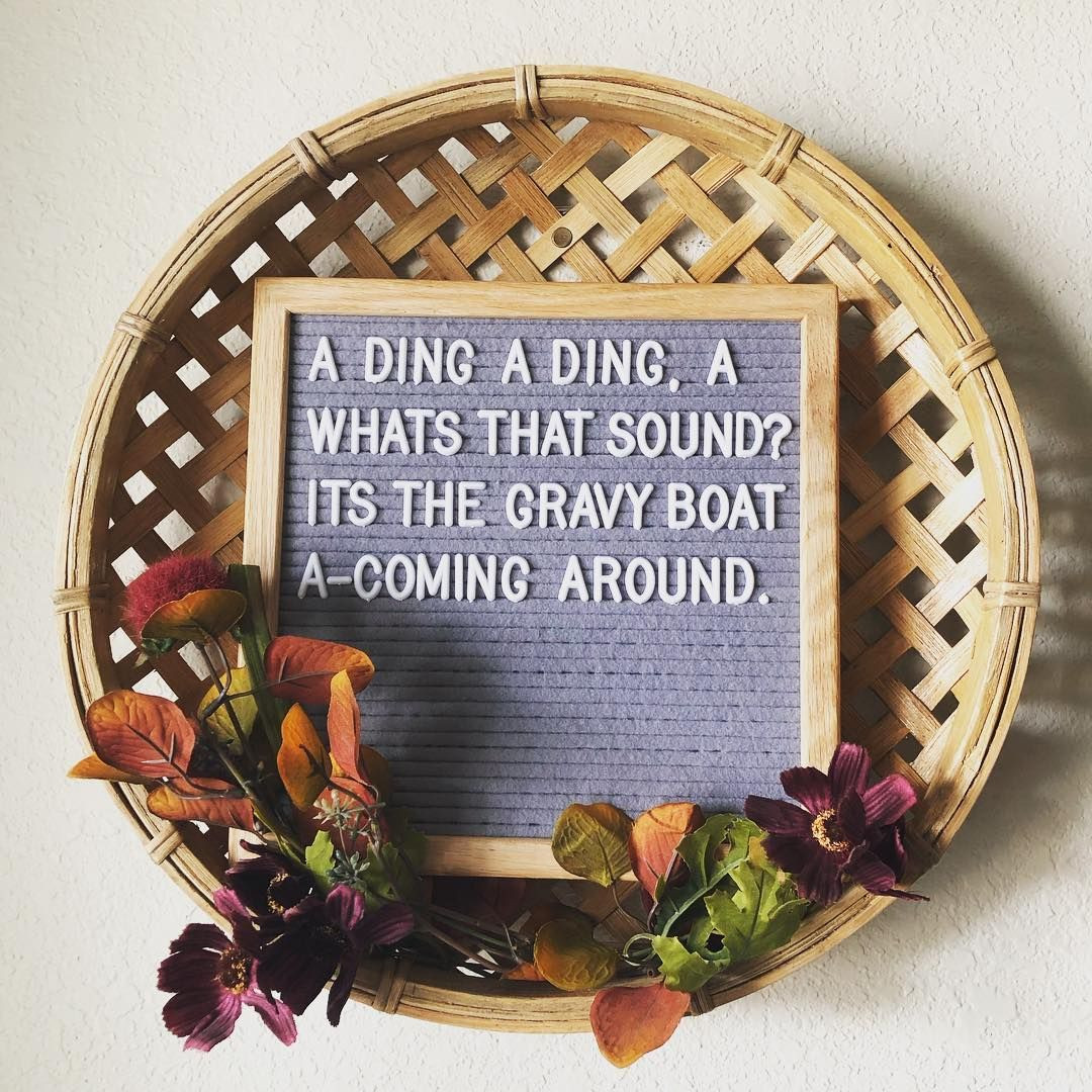 Thanksgiving Quotes Aesthetic
 Gravy on everything please thanksgiving letterboard