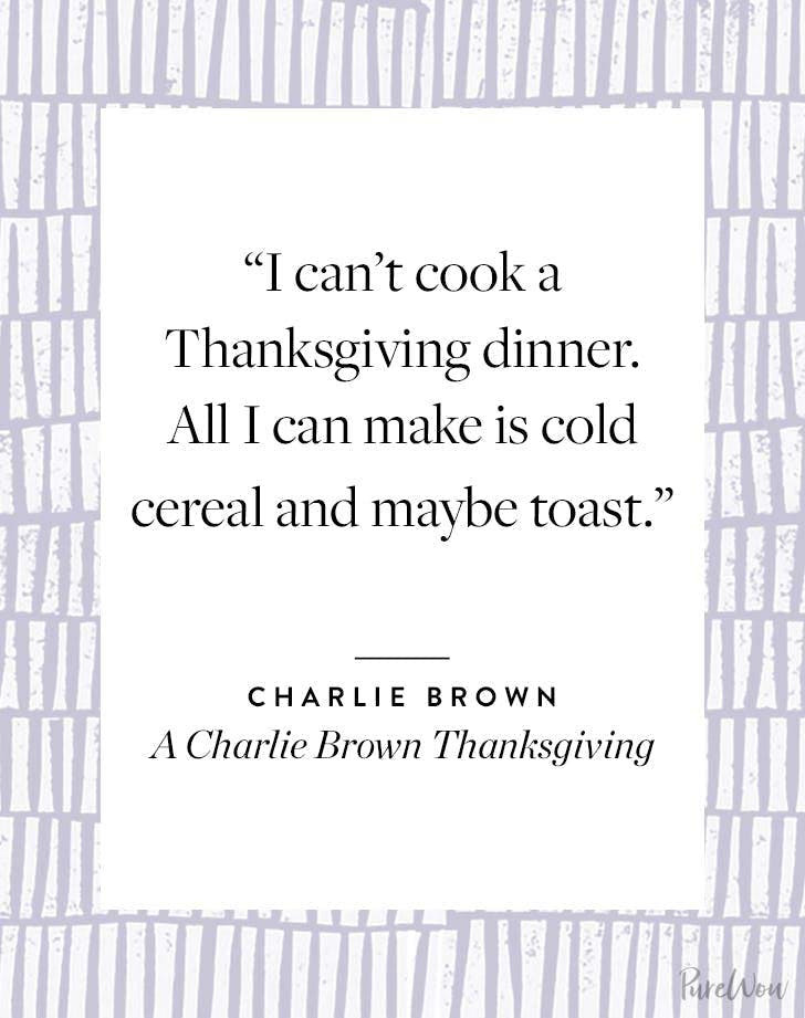 Thanksgiving Quotes Charlie Brown
 12 Thanksgiving Quotes About Friends Family and Food