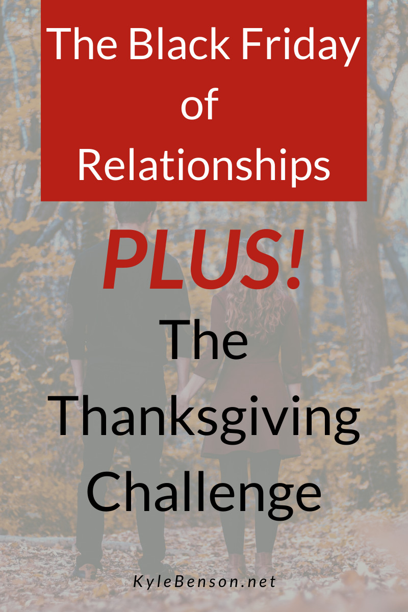 Thanksgiving Quotes Couple
 The Black Friday of Relationships & The Thanksgiving