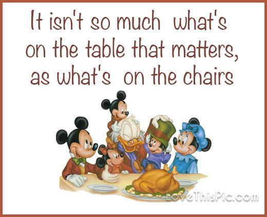 Thanksgiving Quotes Disney
 Disney Thanksgiving Quote About Family s