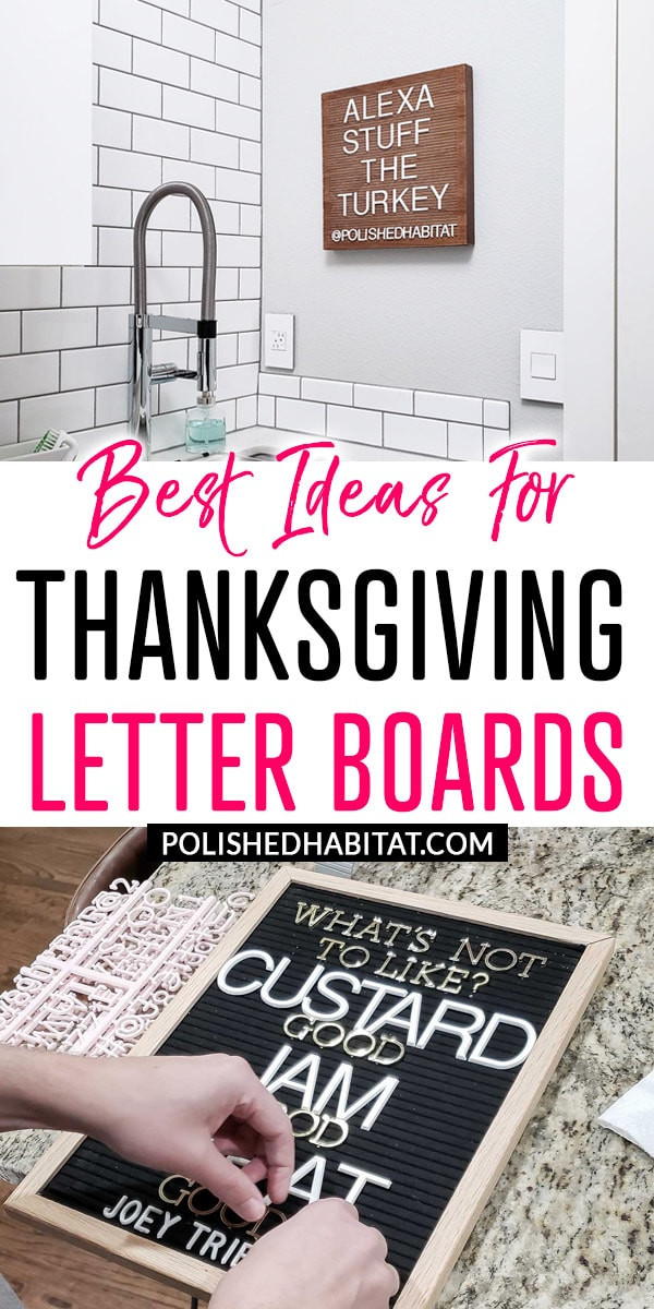 Thanksgiving Quotes For Letterboard
 Thanksgiving Letter Board Ideas Polished Habitat