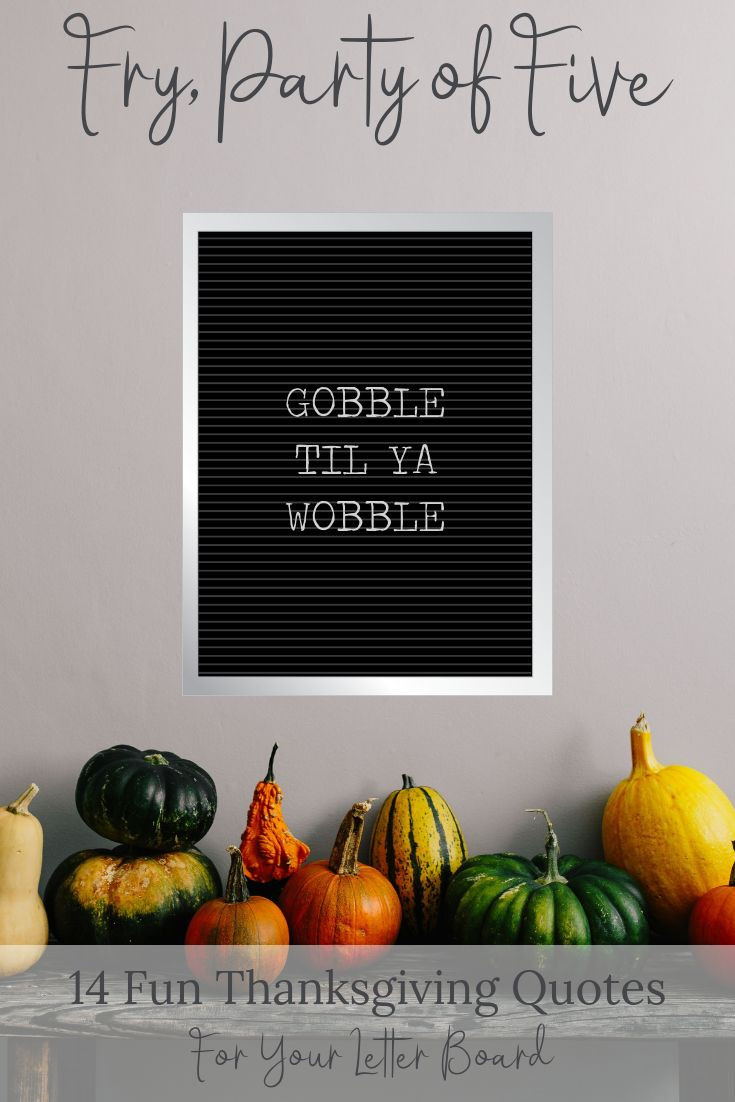 Thanksgiving Quotes For Letterboard
 Thanksgiving quotes