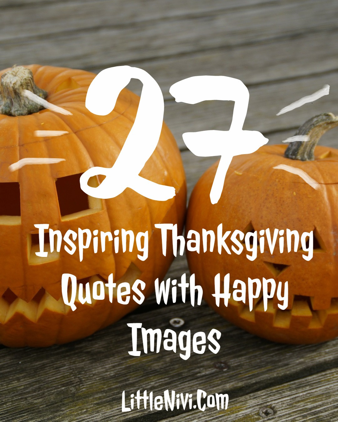 Thanksgiving Quotes Spiritual
 27 Inspiring Thanksgiving Quotes with Happy