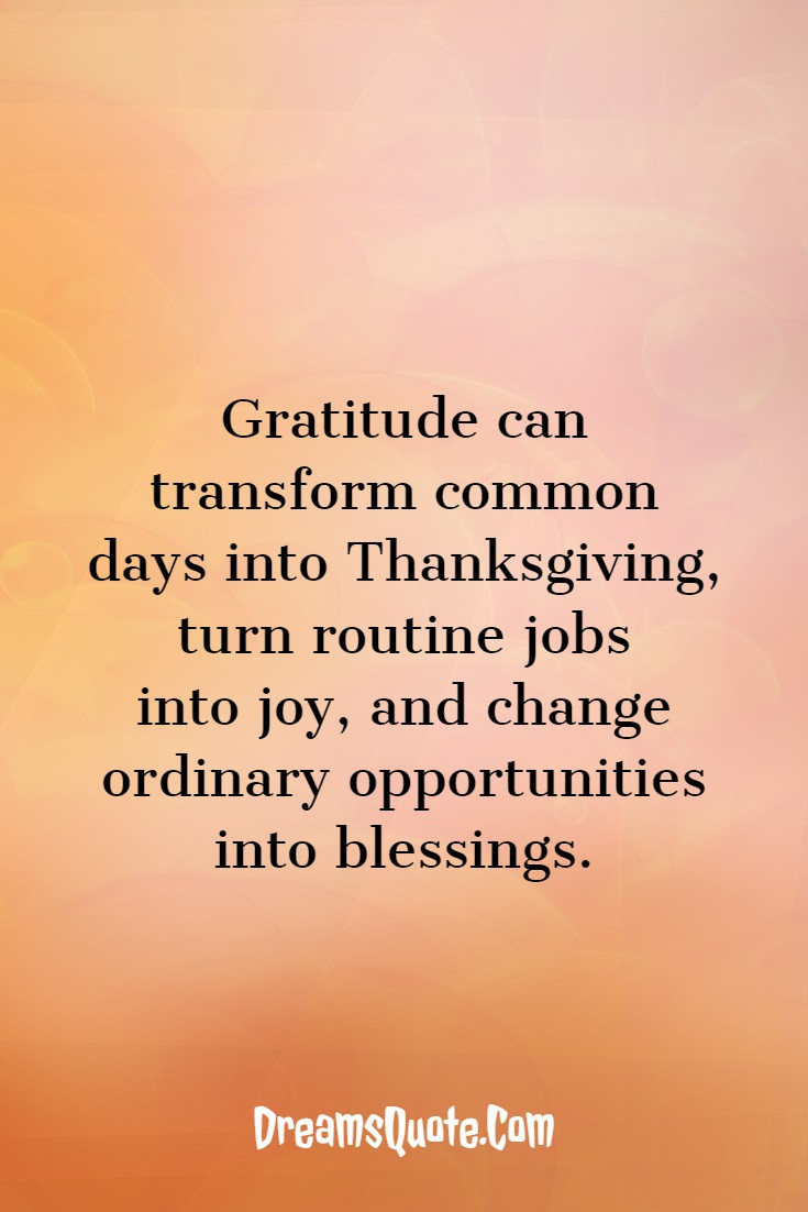 Thanksgiving Quotes Spiritual
 28 Inspirational Thanksgiving Quotes And Sayings Dreams