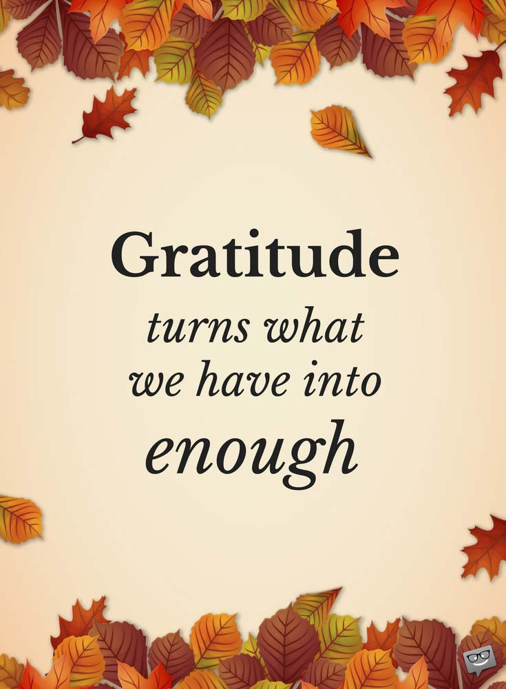 Thanksgiving Quotes Thoughts
 100 Famous & Original Thanksgiving Quotes