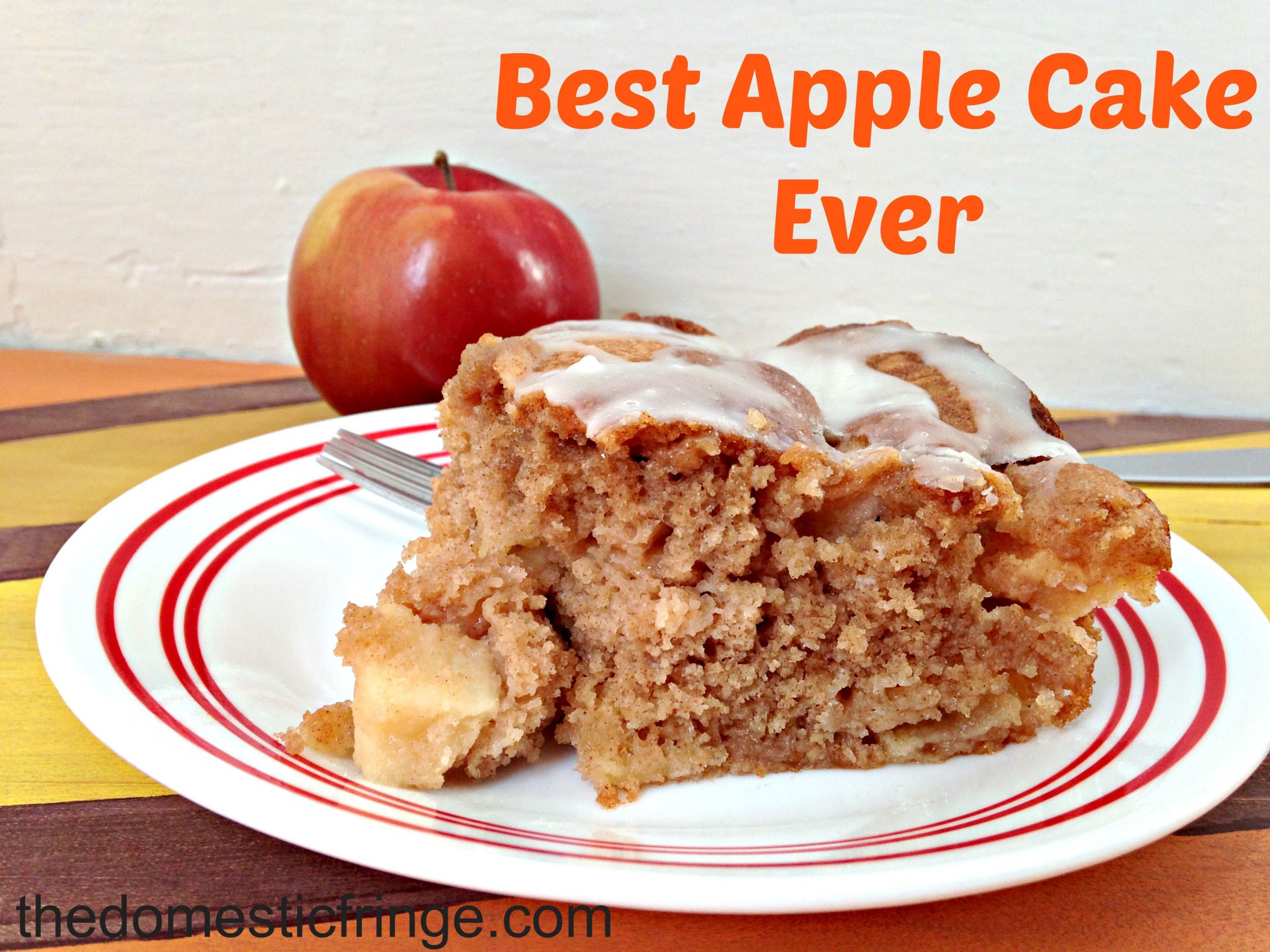 The Best Apple Cake Recipe Ever
 Best Apple Cake Recipe Ever