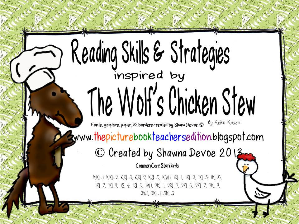 The Wolf'S Chicken Stew
 The Wolf s Chicken Stew by Keiko Kasza Teaching Ideas