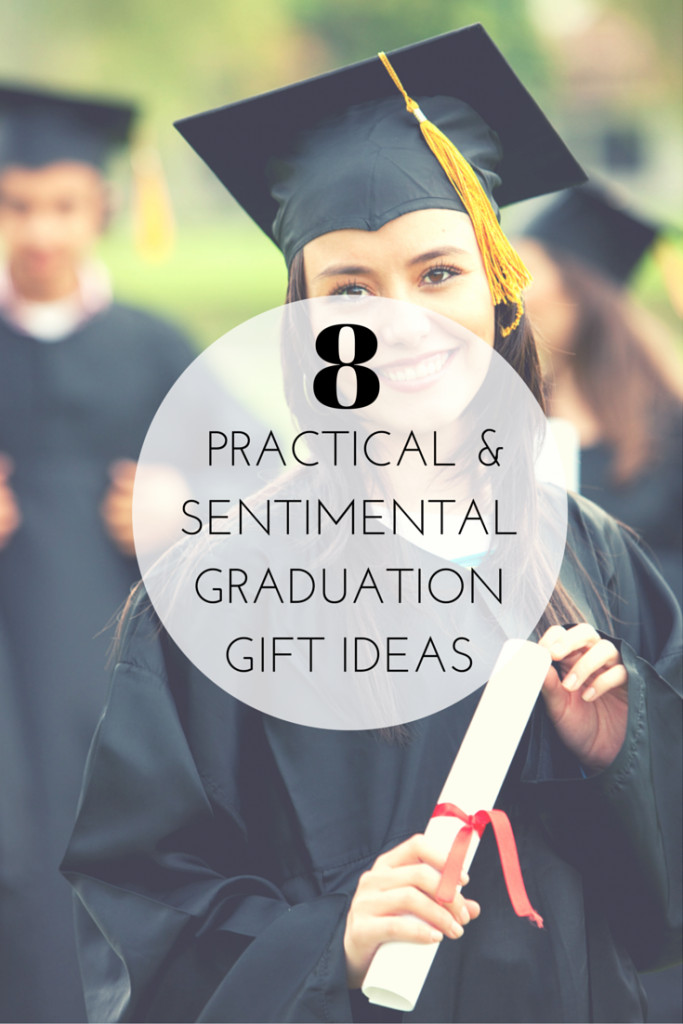 Top Graduation Gift Ideas For Senior Graduates
 8 Practical and Sentimental Graduation Gift Ideas The