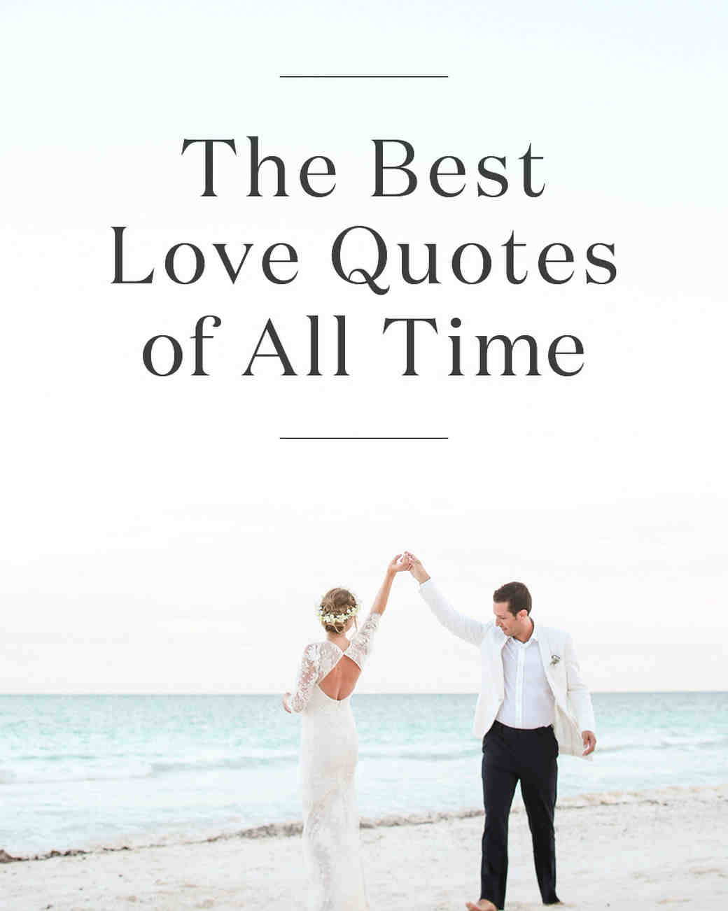 Top Love Quote
 The 20 Best Love Quotes of All Time