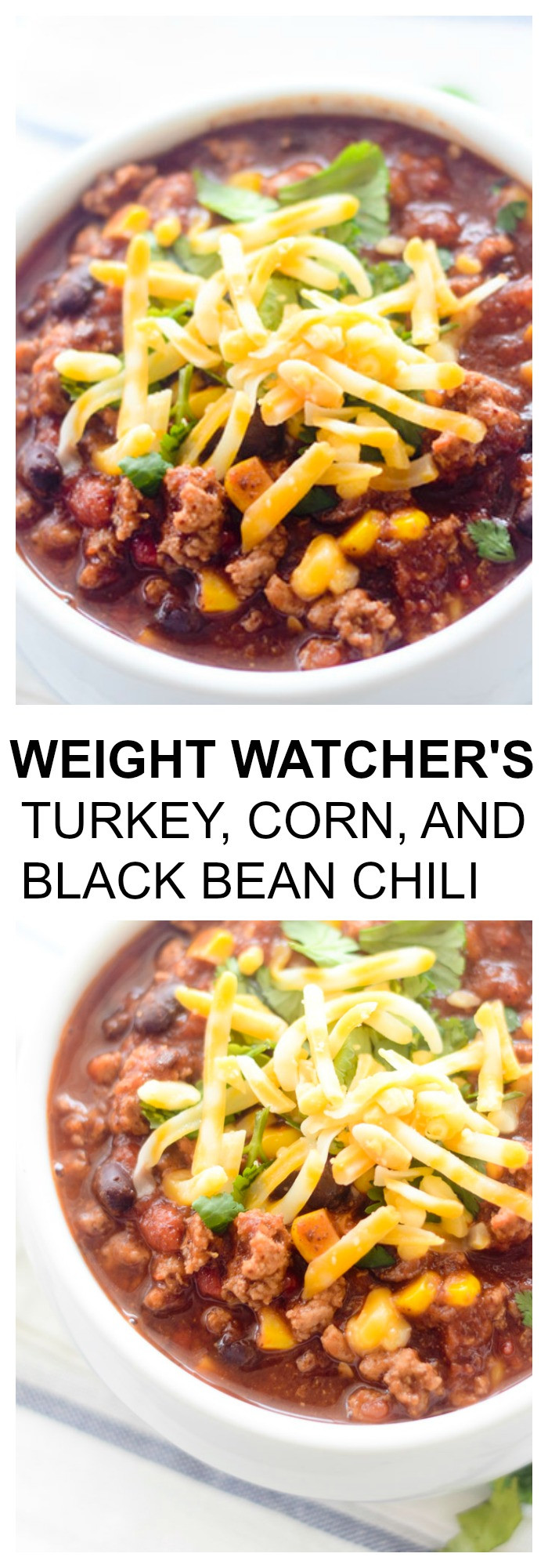 Turkey Chili With Corn
 Weight Watcher’s Turkey Corn and Black Bean Chili