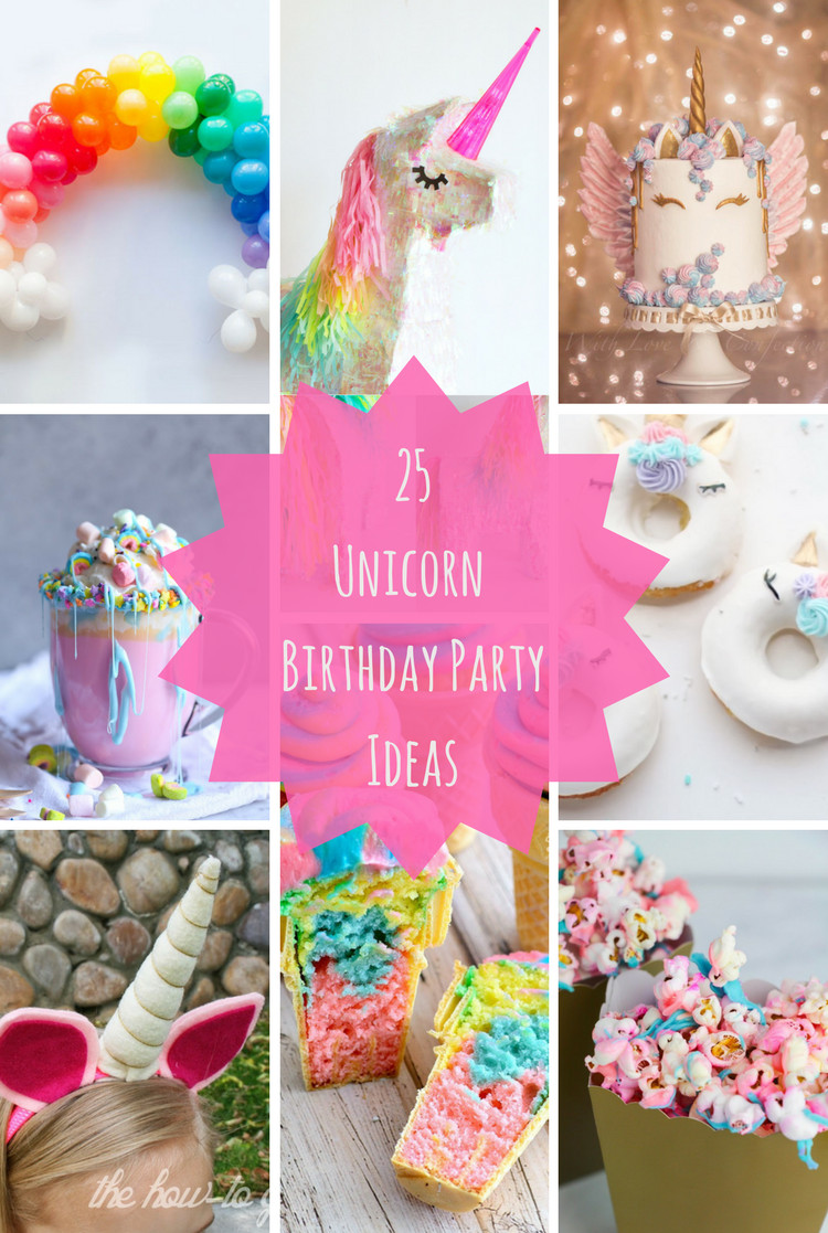 Unicorn Birthday Party Food Ideas Name
 25 Unicorn Birthday Party Ideas