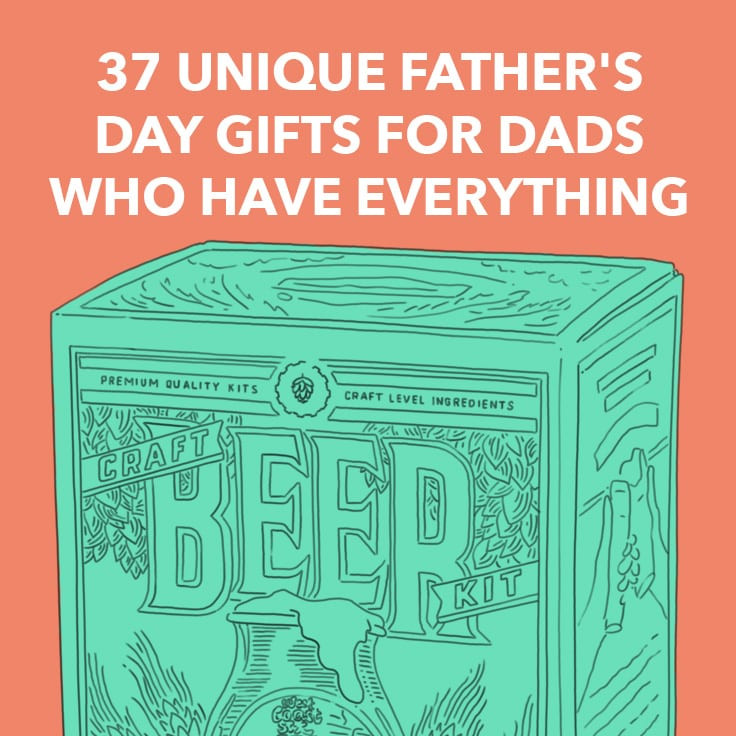 Unique Fathers Day Gift Ideas
 325 Unique and Thoughtful Father s Day Gift Ideas 2018