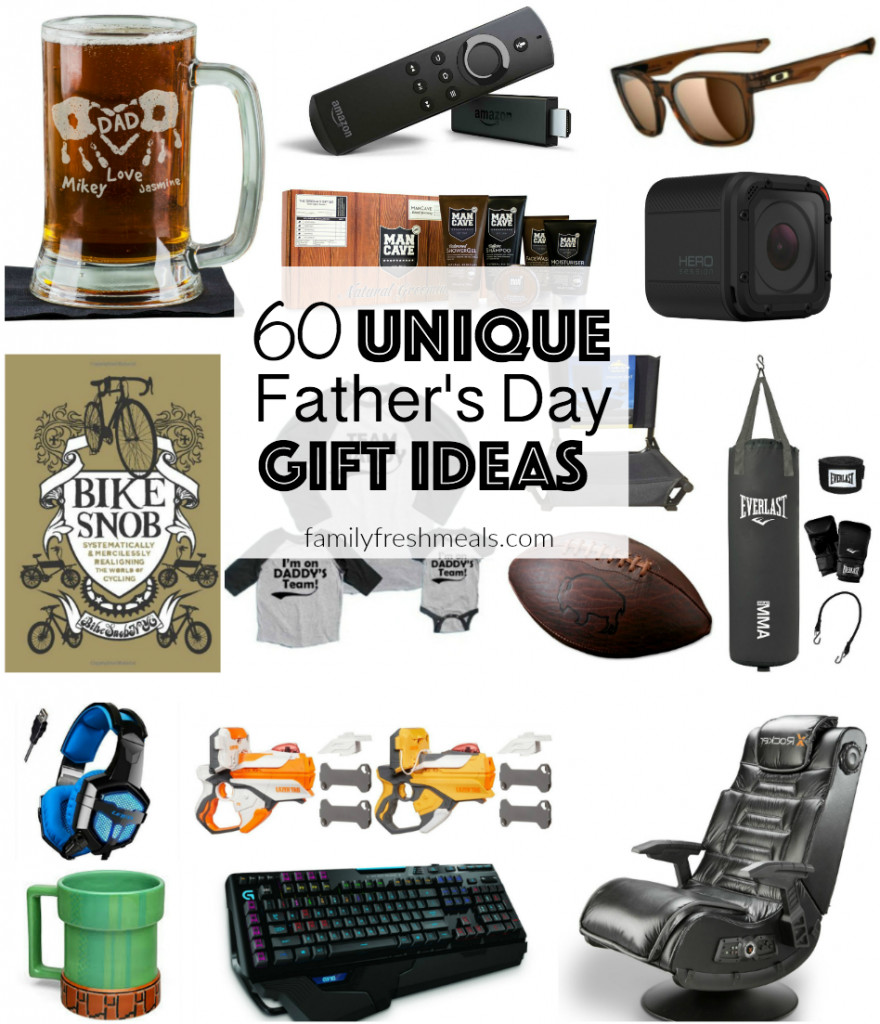 Unique Fathers Day Gift Ideas
 60 Unique Father s Day Gift Ideas Family Fresh Meals