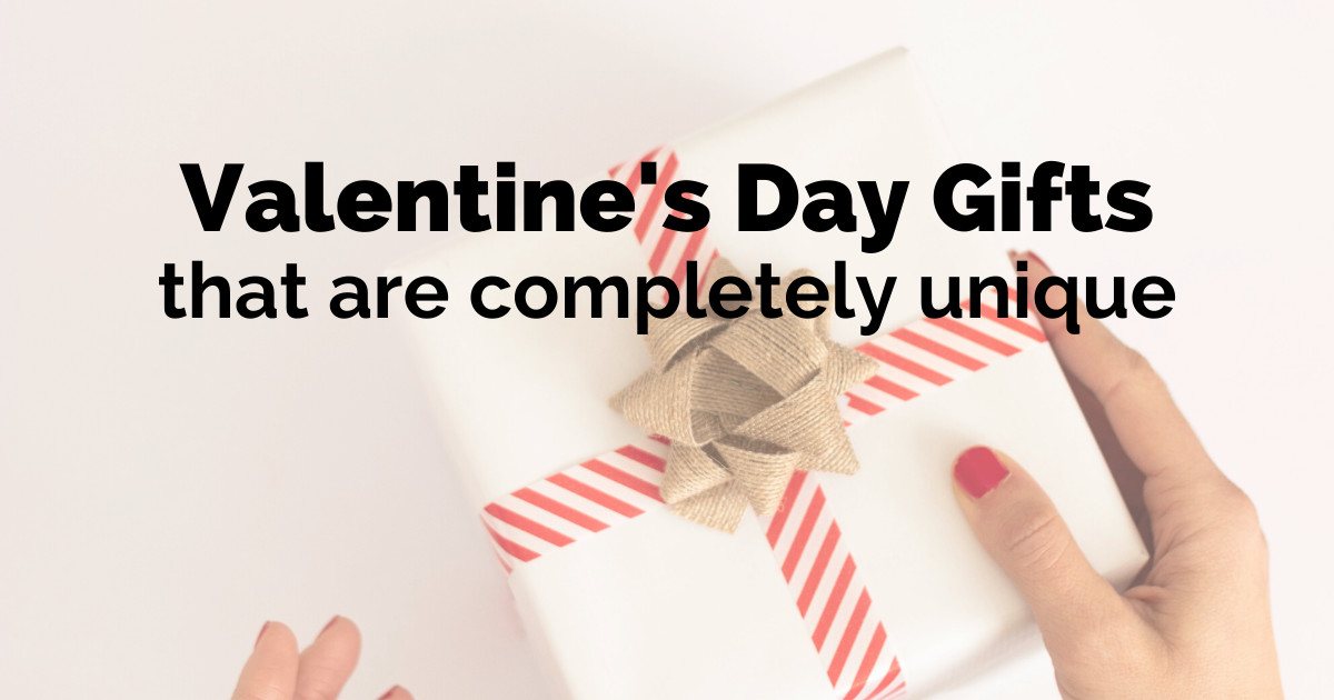 Unique Valentines Gift Ideas
 Unique Valentine’s Day Gift Ideas