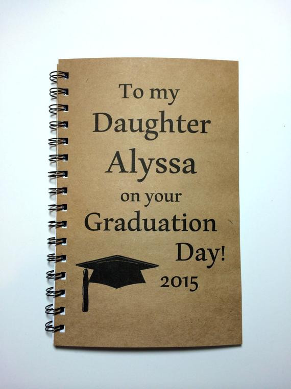 University Graduation Gift Ideas For Daughter
 Graduation Gift Daughter Graduation Notebook To Daughter