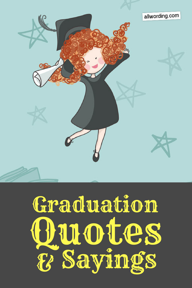University Graduation Quotes
 The 50 Best Graduation Quotes of All Time AllWording