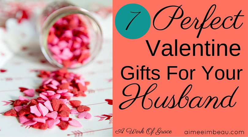 Valentine Day Gift For Husband Ideas
 7 Perfect Valentine Gifts For Your Husband A Work Grace