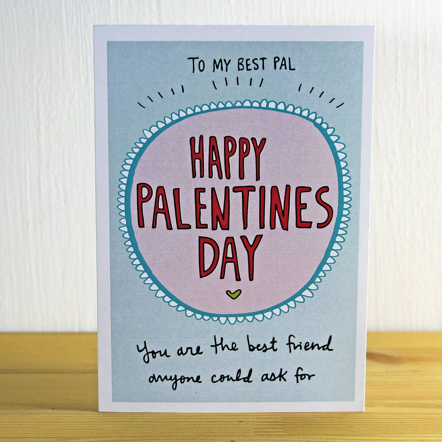 Valentine Day Gift Ideas For Best Friend
 Valentine s day card for your best friend Happy