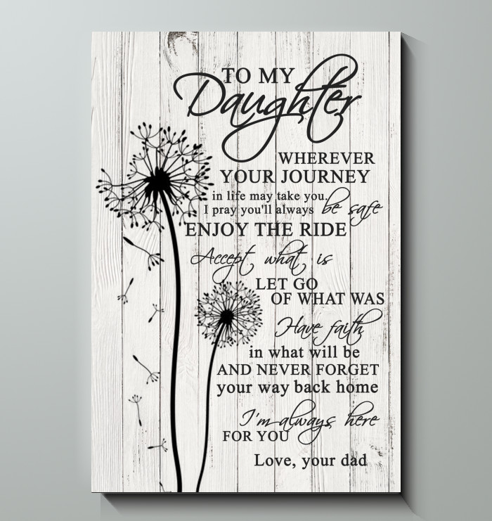Valentine Gift Ideas For Daughters
 To My Daughter Wherever Your Journey In Life Canvas Shop