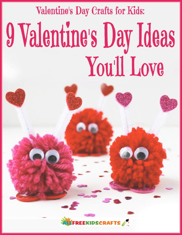 Valentine Gift Ideas For Toddlers
 Valentines Day Crafts for Kids 9 Valentines Day Ideas You