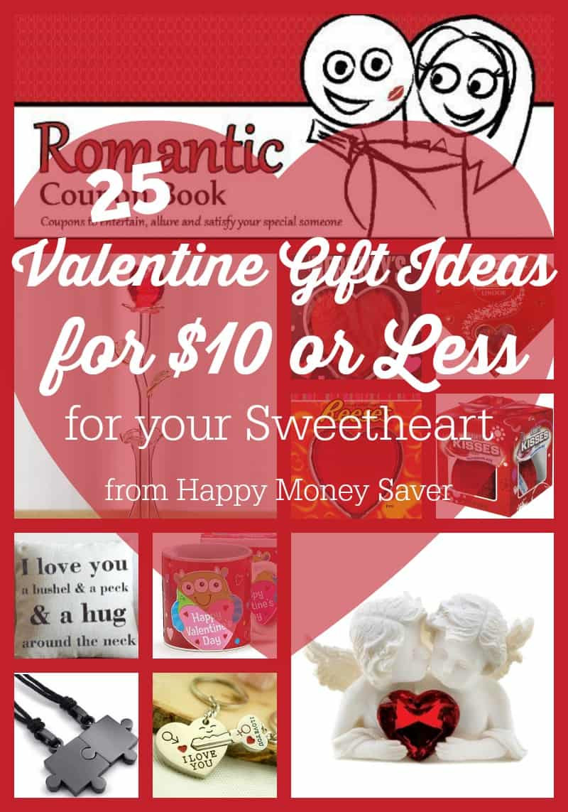 Valentine Gift Ideas Under $10
 25 Valentines Gift Ideas for your Sweetheart under $10