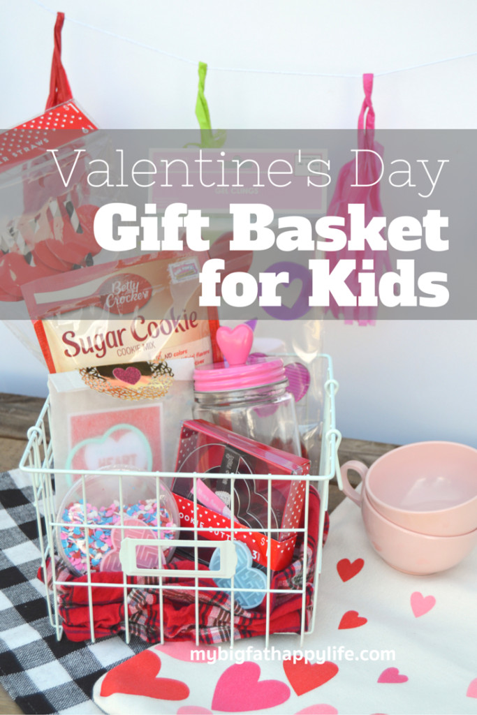 Valentine Gifts For Children
 Valentine s Day Gift Basket for Kids My Big Fat Happy Life