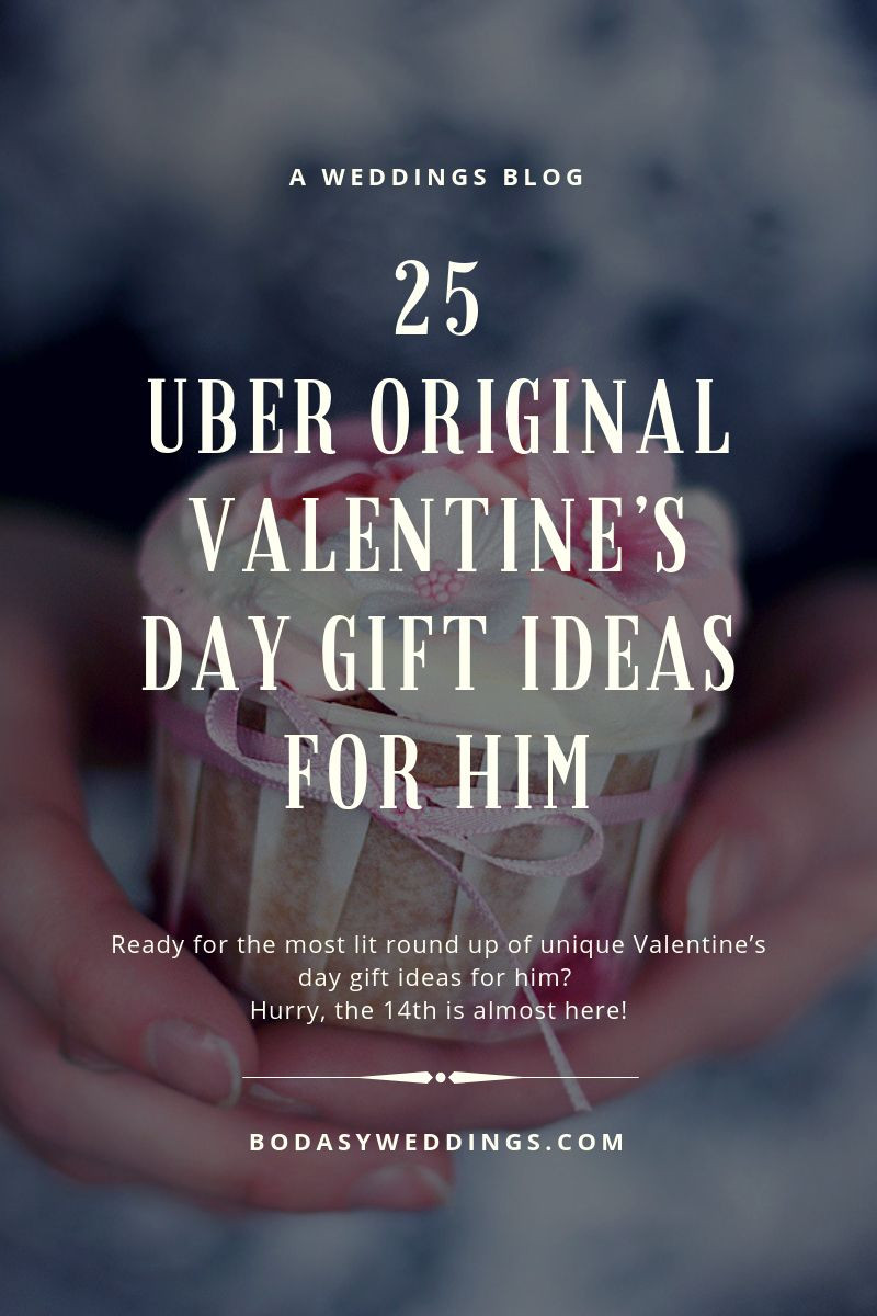 Valentine Him Gift Ideas
 25 Uber Original Valentine’s Day Gift Ideas for Him
