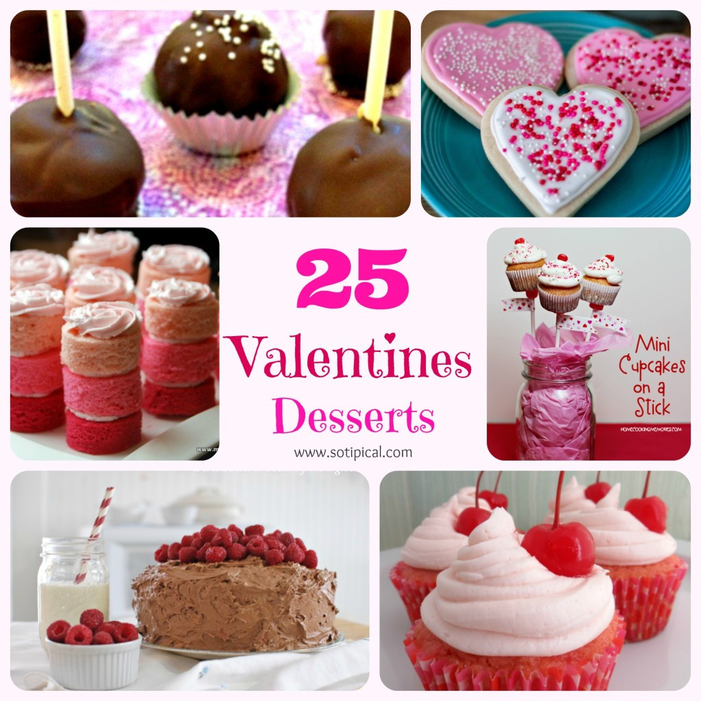 Valentine'S Day Desserts
 25 Valentines Desserts So TIPical Me