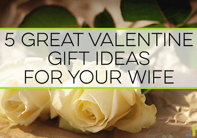 Valentine'S Day Gift Ideas For Wife
 5 Great Valentine Gift Ideas for Your Wife Frugal Rules