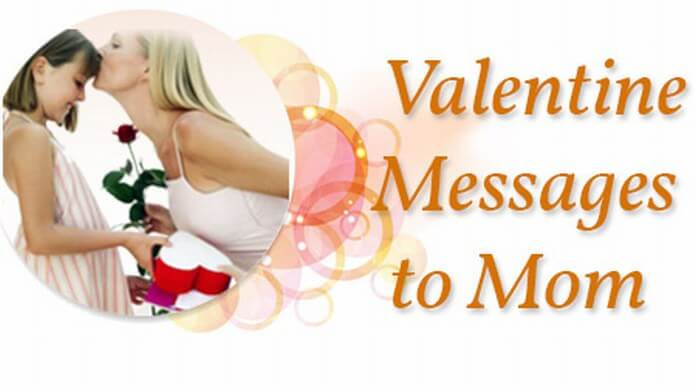 Valentines Day Quotes For Mother
 Valentine’s Day Messages to Mom