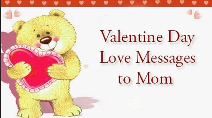 Valentines Day Quotes For Mother
 Valentine Day Love Messages to Mom